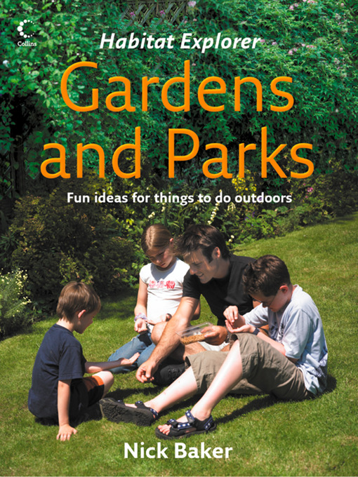Title details for Gardens and Parks by Nick Baker - Wait list